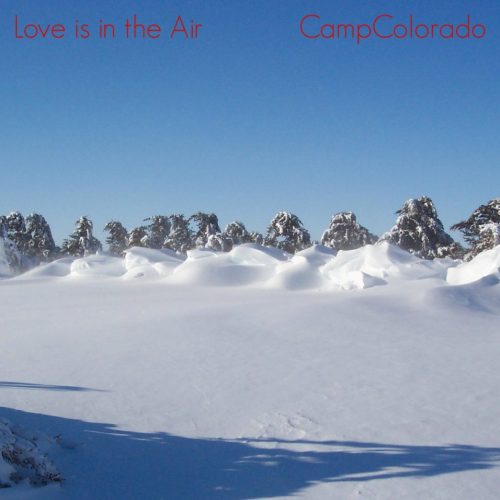 Valentine's Day camping ~ Camp Colorado